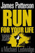 Run for Your Life 9781846052644 James Patterson Brukte bøker