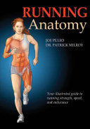 Running Anatomy 9780736082303 Joe Puleo Patrick Milroy Brukte bøker