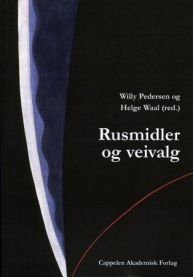 Rusmidler og veivalg 9788245601503  Brukte bøker