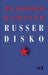 Russerdisko 9788204097842 Wladimir Kaminer Brukte bøker