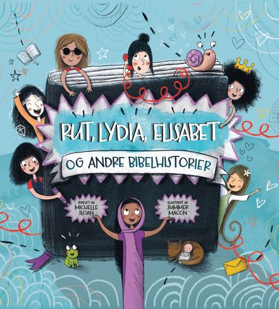 Rut, Lydia, Elisabet og andre bibelhistorier 9788282496032 Michelle Sloan Brukte bøker