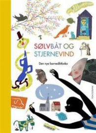 Sølvbåt og Stjernevind: den nye barnediktboka 9788282380201  Brukte bøker