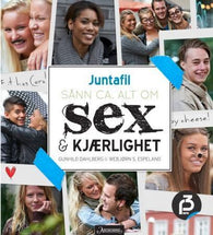 Sånn ca. alt om sex & kjærlighet 9788203253874 Gunhild Dahlberg Webjørn S. Espeland Brukte bøker