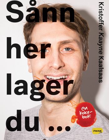 Sånn her lager du... 9788293428855 Kristoffer Kaayne Kaalsaas Brukte bøker