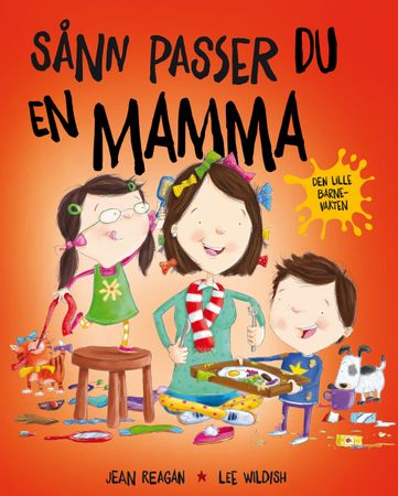 Sånn passer du en mamma 9788283730524 Jean Reagan Brukte bøker