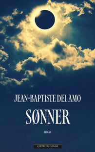 Sønner 9788202796273 Jean-Baptiste Del Amo Brukte bøker