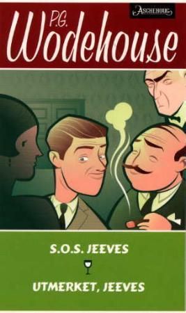 S.O.S. Jeeves! ; Utmerket, Jeeves 9788203208447 P.G. Wodehouse Brukte bøker