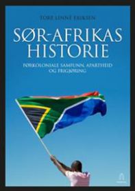 Sør-Afrikas historie 9788283140620 Tore Linné Eriksen Marianne Millstein Brukte bøker