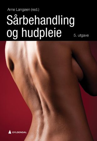 Sårbehandling og hudpleie 9788205502260  Brukte bøker
