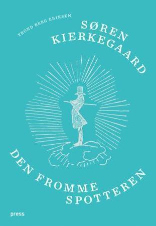 Søren Kierkegaard 9788275477024 Trond Berg Eriksen Brukte bøker