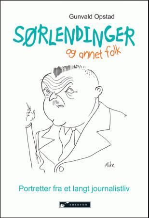 Sørlendinger og annet folk 9788230009147 Gunvald Opstad Brukte bøker