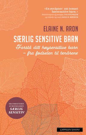 Særlig sensitive barn 9788202542535 Elaine N. Aron Brukte bøker