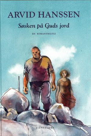 Søsken på Guds jord ; Håpet har sterke hender ; Englebrød 9788202188542 Arvid Hanssen Brukte bøker