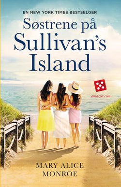Søstrene på Sullivan's Island 9788283130508 Mary Alice Monroe Brukte bøker