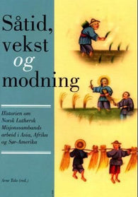 Såtid, vekst og modning 9788252035490  Brukte bøker