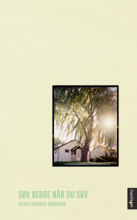 Søv berre når du søv 9788234010682 Ellen Løvhaug Harrison Brukte bøker