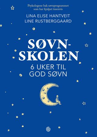 Søvnskolen 9788248925255 Lina Elise Hantveit Line Rustberggaard Brukte bøker