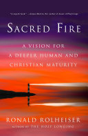 Sacred Fire 9780804139441 Ronald Rolheiser Brukte bøker