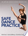 Safe Dance Practice 9781450496452 Quin Edel Rafferty Sonia Tomlinson Charlotte Brukte bøker