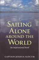 Sailing Alone Around the World 9780713667776 Joshua Slocum Thomas Fogarty Brukte bøker