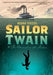 Sailor Twain: The Mermaid in the Hudson 9781596436367 Siegel Mark Brukte bøker
