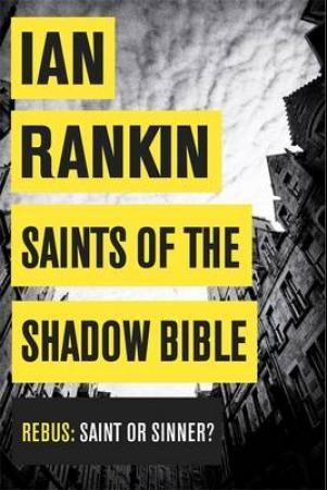 Saints of the shadow bible 9781409144755 Ian Rankin Brukte bøker