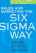 Sales and Marketing the Six Sigma Way 9781419521508 Michael Webb Brukte bøker