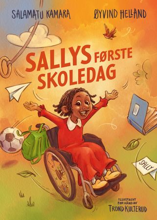 Sallys første skoledag 9788269408218 Salamatu Kamara Øyvind Helland Brukte bøker