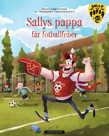 Sallys pappa får fotballfeber 9788202881511 Thomas Brunstrøm Brukte bøker