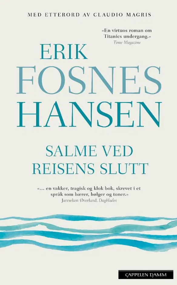 Bokomslag for "Salme ved reisens slutt" innbundet av Cappelen Damm AS, med tittel og kunstnerisk design.