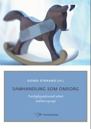 Samhandling som omsorg 9788244620154  Brukte bøker