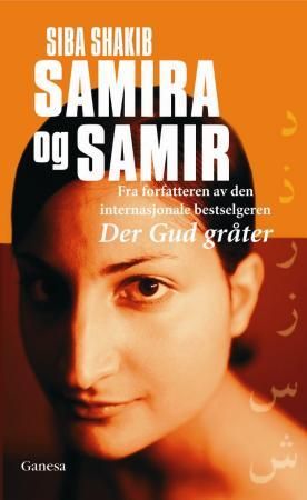 Samira og Samir 9788278950326 Siba Shakib Brukte bøker