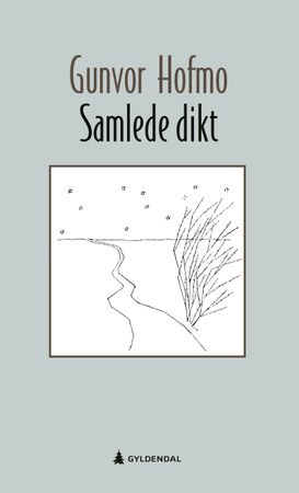 Samlede dikt 9788205562424 Gunvor Hofmo Brukte bøker