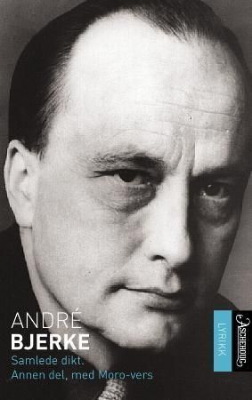 Samlede dikt 9788203192241 André Bjerke Brukte bøker