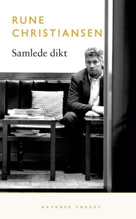 Samlede dikt 9788249501885 Rune Christiansen Brukte bøker