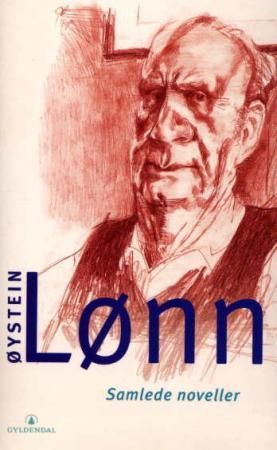 Samlede noveller 9788205312753 Øystein Lønn Brukte bøker