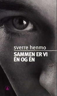 Sammen er vi en og en 9788205328358 Sverre Henmo Brukte bøker