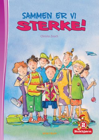 Sammen er vi sterke! 9788231600411 Christa Zeuch Brukte bøker