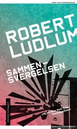 Sammensvergelsen 9788202332150 Robert Ludlum Brukte bøker