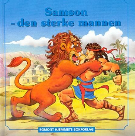 Samson - den sterke mannen 9788259021007 Bente Raben-Korch Brukte bøker