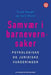 Samvær i barnevernsaker: psykologiske og juridiske vurderinger 9788215016450 Trude Haugli Toril Havik Brukte bøker