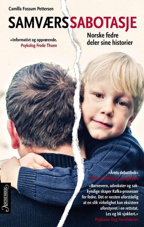 Samværssabotasje 9788203297304 Camilla Fossum Pettersen Brukte bøker