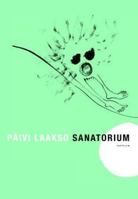 Sanatorium 9788202231965 Päivi Laakso Brukte bøker