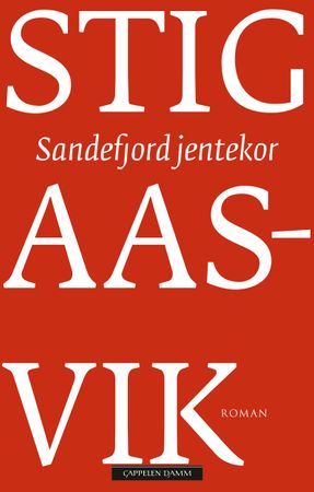 Sandefjord jentekor 9788202863722 Stig Aasvik Brukte bøker
