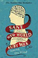 Sane New World 9781444755756 Ruby Wax Brukte bøker