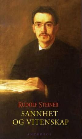 Sannhet og vitenskap 9788279400813 Rudolf Steiner Brukte bøker