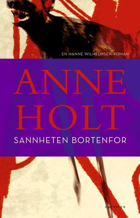 Sannheten bortenfor 9788202240899 Anne Holt Brukte bøker