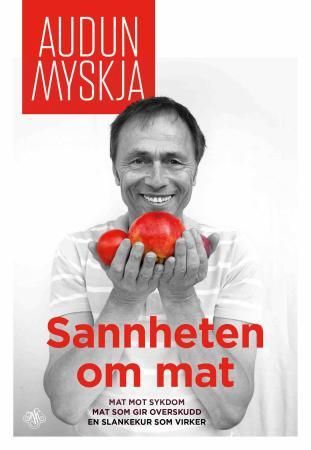 Sannheten om mat 9788272015731 Audun Myskja Brukte bøker