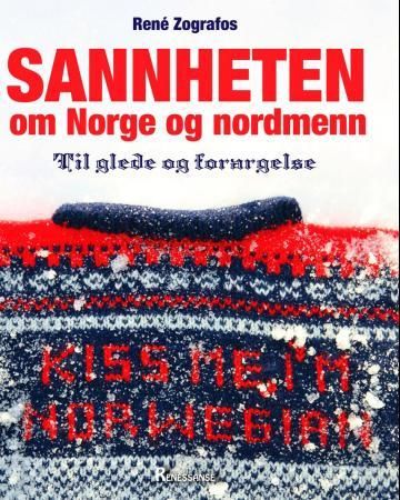 Sannheten om Norge og nordmenn 9788299859806 René Zografos Brukte bøker