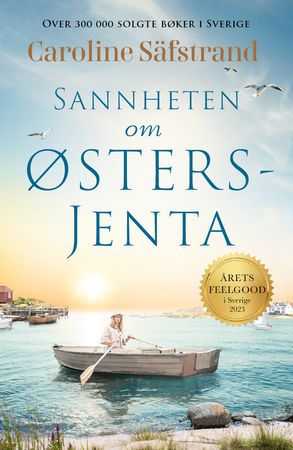 Sannheten om østersjenta 9788234712722 Caroline Säfstrand Brukte bøker